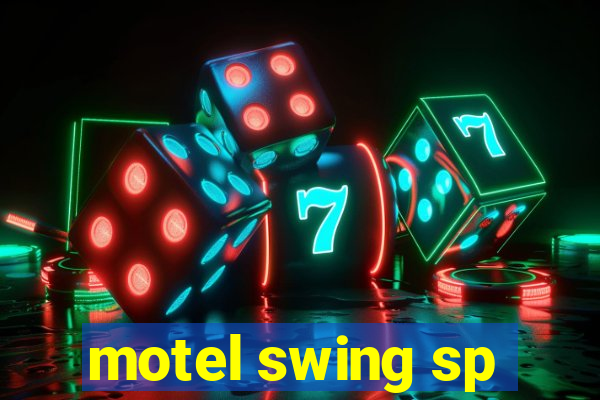 motel swing sp